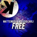 Matteino DJ、Alessio Carli - Free (Radio Edit)