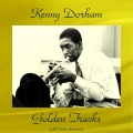 Kenny Dorham Golden Tracks (All Tracks Remastered)