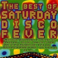 The Best of Saturday Disco Fever