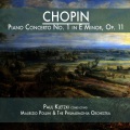 Chopin: Piano Concerto No. 1 in E Minor, Op. 11