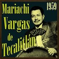 Mariachi Vargas de Tecalitlán、Mariachi Vargas De Tecalitlan - El Maracumbé