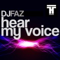 DJ FAZ - Hear My Voice