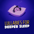 Lullabies for Deep Sleep - Pure Enlightenment