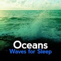 Oceans Waves for Sleep