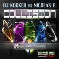 DJ Kooker、Nicolas P. - Collision (Radio Edit)