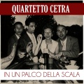 quartetto cetra - In Un Palco Della Scala