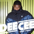 Dee Cee - Got That