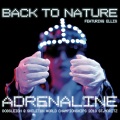 Back to Nature、Ellis - Adrenaline