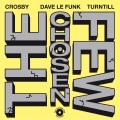 Turntill、Dave Le Funk、Crosby - The Chosen Few