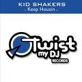 Kid Shakers - Keep Housin (Original Mix)