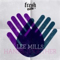 Lee Mills - Hands Together