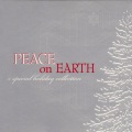 Peace On Earth - A Special Holiday Collection