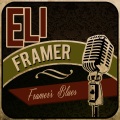 Eli Framer - Framer's Blues