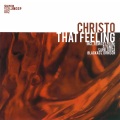 Christo - That Feeling (Original Version)
