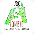 Adieh Flowz、Bone Fiol、D.U.A - Zombie