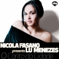 O Canto Da Cidade (Nicola Fasano Presents Lu Menezes|Original Mix)