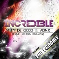 Incredible (Stefy De Cicco & Adax Radio Edit)