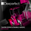 marko nastic、Taster Peter - Revolver
