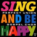 Perfect Union、Darell、V. Christopher - Oh Happy Day