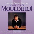Mouloudji - L'amour l'amour l'amour