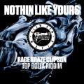 Kraze、Slewdem Mafia、Rage、Clipson - Nothing Like Yours
