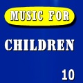 Music for Children, Vol. 10 (Special Edition)