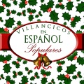 20 Villancicos Populares en Español