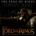 The Edge of Night / Pippin's Song