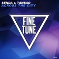 Senda、Tansao - Across the City