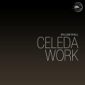 William Bhall、celeda - Work