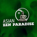 Asian Zen - Mind Journey