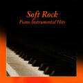 Keep Calm & Listen to Soft Rock Piano Essentials
