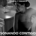 Chacal、Yakarta - Sonando Contigo
