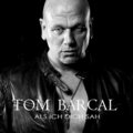 Tom Barcal - Als ich dich sah (Radio Edit)