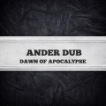Ander Dub、E Zzy - Dawn of Apocalypse