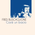 fred buscaglione - Cos'è un bacio