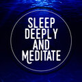 Deep Sleep Meditation and Relaxation - In Another Life