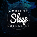 Sleep Lullabies - In Another Life