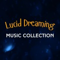 Lucid Dreaming Music - In Another Life