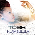 Toshi - Hlambulula