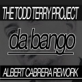 todd terry - Da Bango (Albert Cabrera Rework)