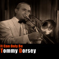 Tommy Dorsey - Opus One