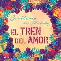 El Tren del Amor (Radio Mix)