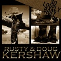 Rusty、doug kershaw - So Lovely Baby