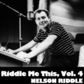 Nelson Riddle - I Got the Sun in the Morning