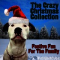 The Crazy Christmas Collection - Festive Fun for the Family