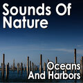 Sounds of Nature: Oceans and Harbors