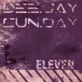DEE.JAY.SUN.DAY. - Eleven