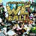 Young Ballers - We Ball