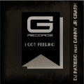 DJ Patisso、Danny Jr. Crash - I Got Feeling (Extended)( Version)